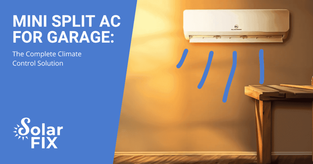 Mini Split AC for Garage: The Complete Climate Control Solution